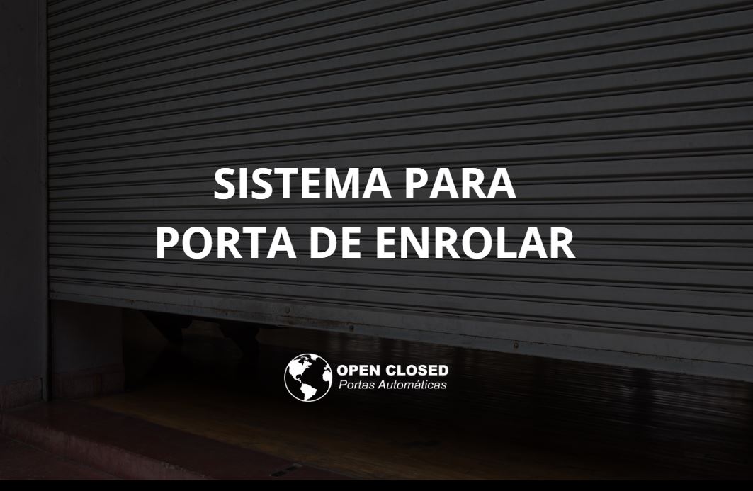 No momento, você está visualizando Sistema para Porta de Enrolar: 8 Formas de Aprimorar