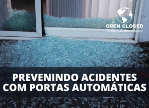 Acidentes e portas automáticas, vidro estilhaçado no chão