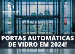 Portas Automáticas de Vidro instaladas em entrada de prédio comercial moderno.