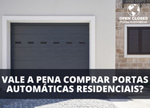 Portas Automáticas Residenciais Valem a pena em 2025