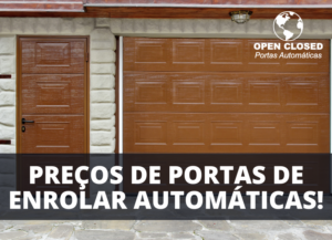 Preços de Portas de Enrolar Automáticas 9 Determinantes!