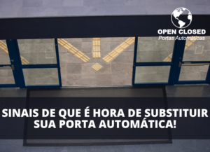 Quando é hora de substituir a porta automática 9 Indícios